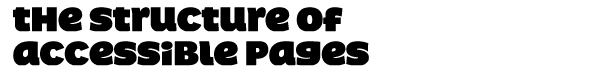 The structure of accessible pages