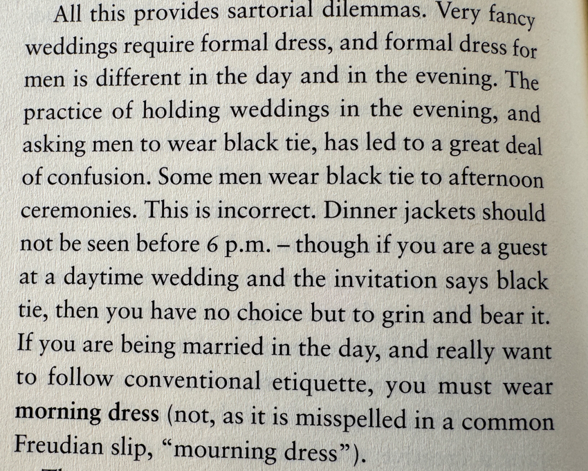 (not, as it is misspelled in a common Freudian slip, “mourning dress”)